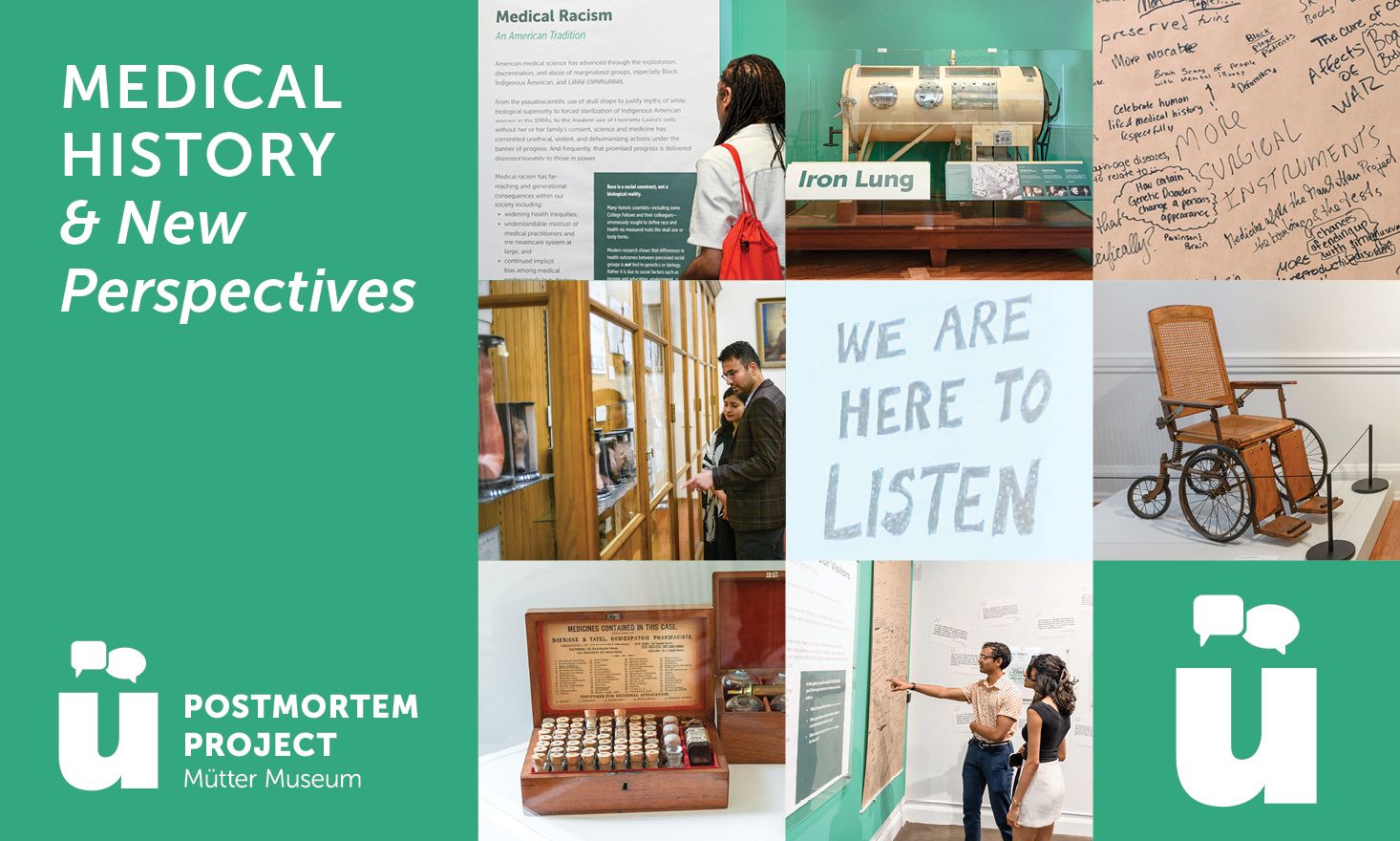 Title: Medical History & New Perspectives. Collage of photos from Postmortem project, including visitors looking at the exhibition, the Iron Lung, handwritten notes from visitors, and text saying "We are here to listen."